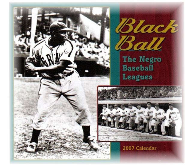 2007 NEGRO LEAGUE CALENDAR